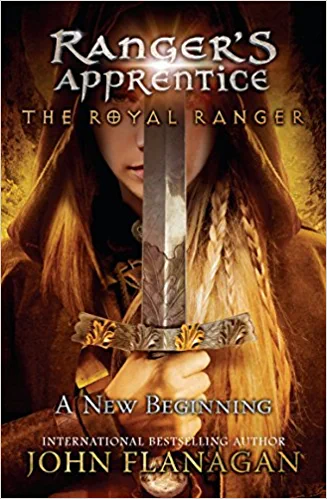 The Royal Ranger: A New Beginning: 1 (Ranger’s Apprentice: The Royal Ranger)