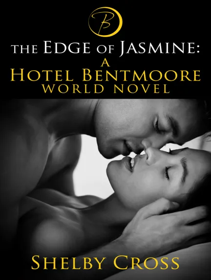 The Edge of Jasmine: A Hotel Bentmoore World Novel (BDSM Romance)