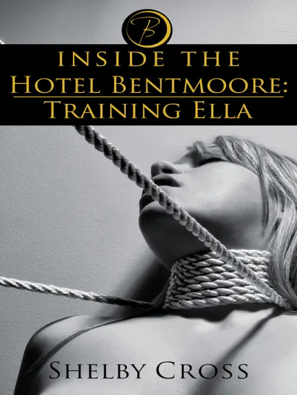 Inside the Hotel Bentmoore: Training Ella